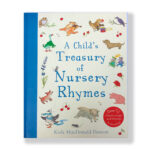 A Child's Treasury of Nursery Rhymes