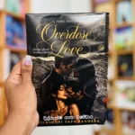 Overdose Love | ඕවර්ඩෝස් ලව්